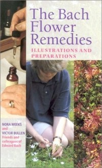 Jane Evans - The Bach Flower Remedies Illustrations and Preparations