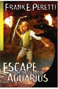 Фрэнк Перетти - Escape From Island Of Aquarius (Cooper Kids Adventures (Crossway Paperback))