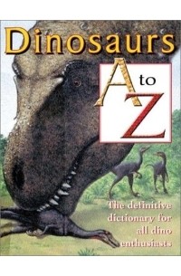 Jim Pipe - Dinosaurs A to Z (Single Titles (Hardcover))