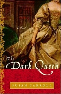 Susan Carroll - The Dark Queen