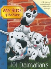 Daphne Skinner - My Side of the Story: 101 Dalmatians