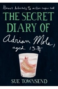 Sue Townsend - The Secret Diary of Adrian Mole, Aged 13 3/4