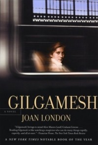 Джоан Лондон - Gilgamesh