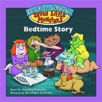 Arthur Yorinks - Maurice Sendak's Seven Little Monsters: Bedtime Story - Book #3 (Maurice Sendak's Seven Little Monsters)