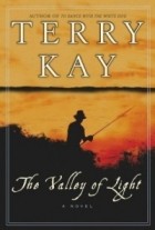 Терри Кей - The Valley of Light