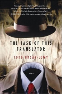 Todd Hasak-Lowy - The Task of This Translator