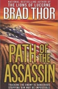 Brad Thor - Path of the Assassin