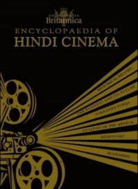Encyclopedia Britannica - Encyclopaedia of Hindi Cinema: An Enchanting Close-Up of India's Hindi Cinema