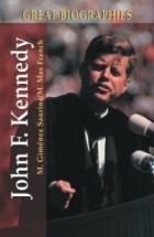 Manuel Gimenez Saurina - John F. Kennedy (Great Biographies series)