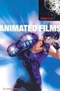 Джеймс Кларк - Animated Films: Virgin Film (Virgin Film)