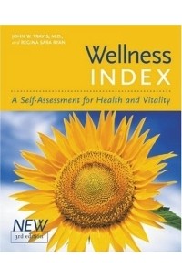 John Travis - Wellness Index: A Self-Assessment of Health and Vitality
