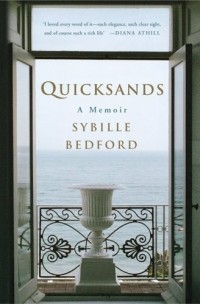 Sybille Bedford - Quicksands: A Memoir