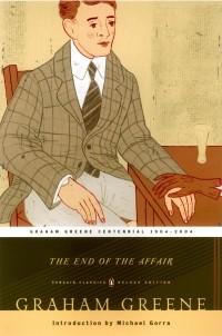 Graham Greene - The End of the Affair