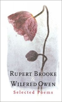 Руперт Брук - Rupert Brooke & Wilfred Owen: Selected Poems