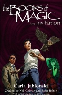Carla Jablonski - The Books of Magic #1: The Invitation (The Books of Magic)