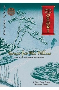 Lian Hearn - Grass For His Pillow Episode 2 : The Way Through The Snow (Tales of the Otori)