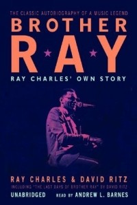 Ray Charles - Brother Ray: Ray Charles' Own Story
