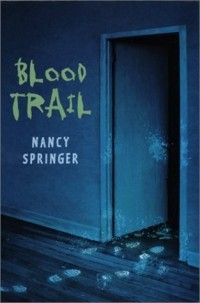 Nancy Springer - Blood Trail