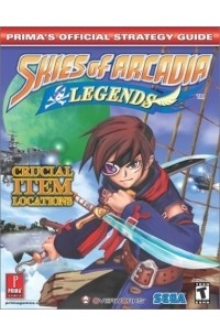 Michael Searle - Skies of Arcadia Legends : Prima's Official Strategy Guide (Prima's Official Strategy Guides)