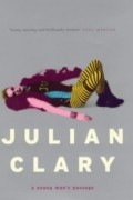 Julian Clary - A Young Man&#039;s Passage