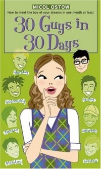 Микол Остоу - 30 Guys in 30 Days