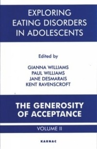  - Exploring Eating Disorders in Adolescents: The Generosity of Acceptance