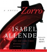Isabel Allende - Zorro: The Legend Begins