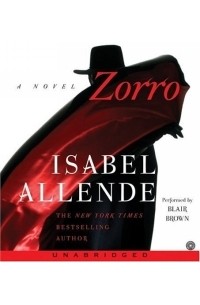 Isabel Allende - Zorro: The Legend Begins