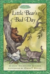 Элси Хоумланд Минарик - Little Bear: Little Bear's Bad Day