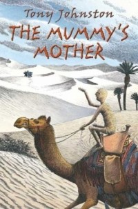 Тони Джонстон - Mummy's Mother