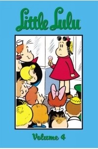 Джон Стэнли - Little Lulu Volume 4: Sunday Afternoon (Little Lulu (Graphic Novels))