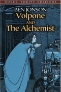 Ben Jonson - Volpone and The Alchemist