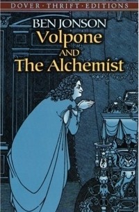 Ben Jonson - Volpone and The Alchemist