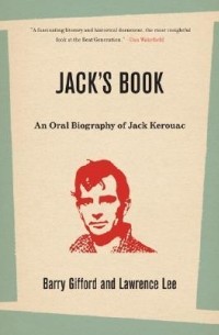  - Jack's Book: An Oral Biography of Jack Kerouac