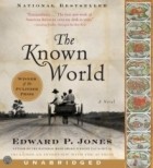 Edward P. Jones - The Known World