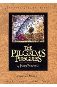John Bunyan - The Pilgrim's Progress: Retold for Youth
