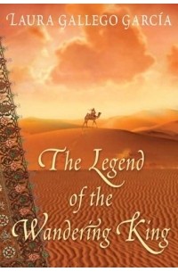 Laura Gallego Garcia - The Legend Of The Wandering King