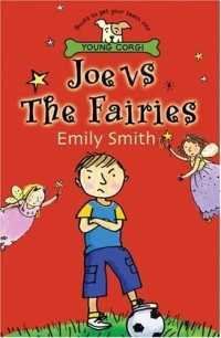 Эмили Смит - Joe v. The Fairies