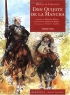 Miguel De Cervantes Saavedra - Don Quijote de la Mancha