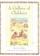 A.A. Milne - A Gallery of Children