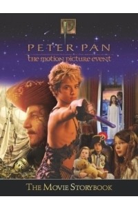 Кейт Эган - Peter Pan: The Movie Storybook (Peter Pan)
