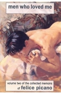 Фелис Пикано - Men Who Loved Me