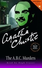 Agatha Christie - The A.B.C. Murders: A Hercule Poirot Mystery