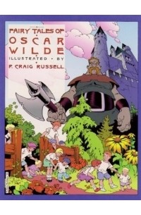 P. Craig Russell - The Fairy Tales of Oscar Wilde, Vol. 1: The Selfish Giant & The Star Child
