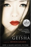 Arthur Golden - Memoirs of a Geisha