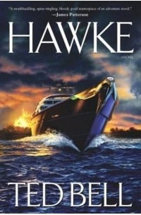 Ted Bell - Hawke : A Novel