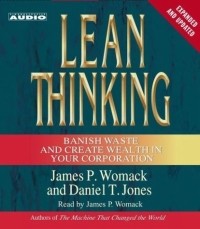  - Lean Thinking : Banish Waste and Create Wealth in Your Corporation, 2nd Edition Revised