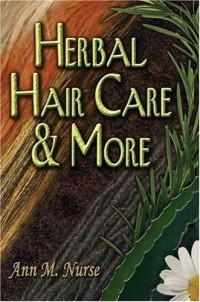 Ann M. Nurse - Herbal Hair Care & More