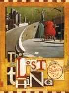 Shaun Tan - The Lost Thing