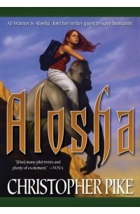 Christopher Pike - Alosha